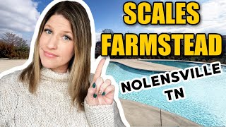 INSIDE Nolensville Tennessee Masterplanned Community SCALES FARMSTEAD (Moving to Nashville)
