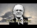 Leonard Ravenhill - While Men Slept