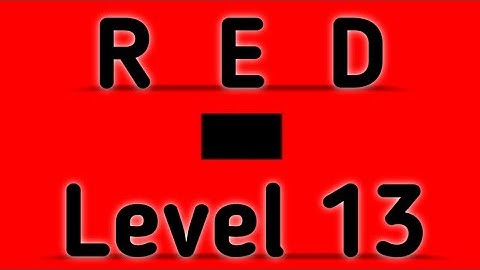Red Level 13 Full Walkthrough Gameplay Android Barte Bonte IOS RED Puzzle Game
