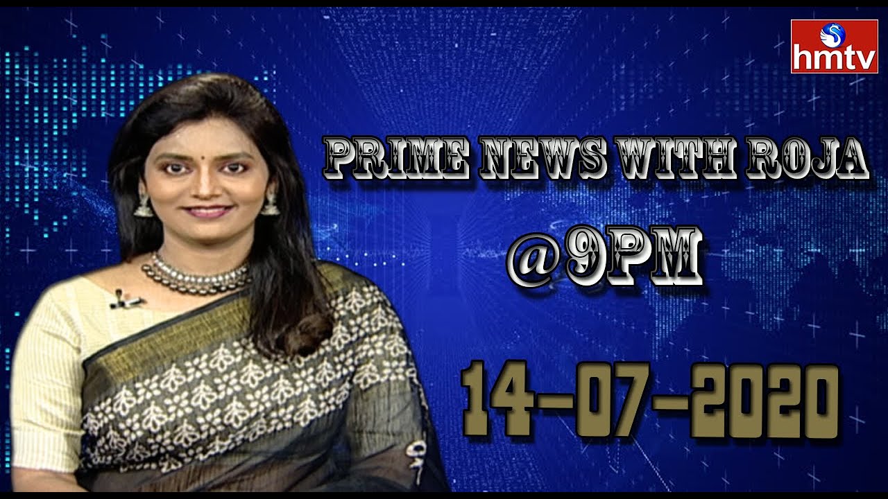 Prime News with Roja @ 9PM || WorldWide News Updates || 14-07-2020 | hmtv