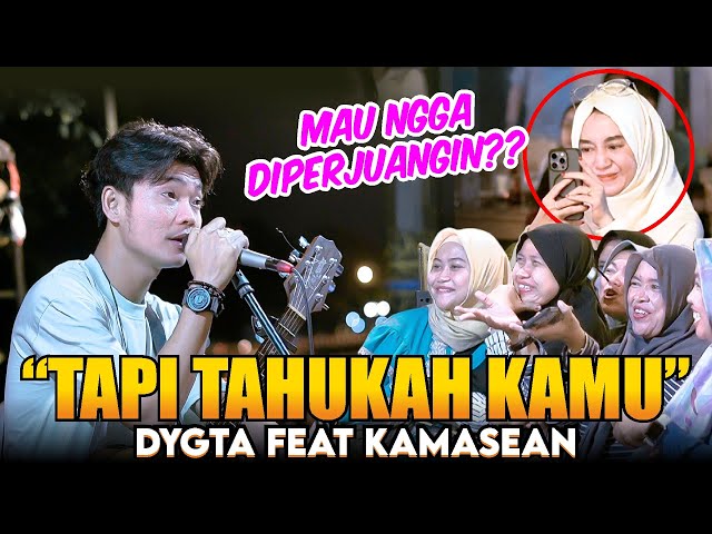 TAPI TAHUKAH KAMU - DYGTA FEAT KAMASEAN (LIVE NGAMEN) TRI SUAKA class=