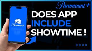 Does Paramount Plus Include Showtime !