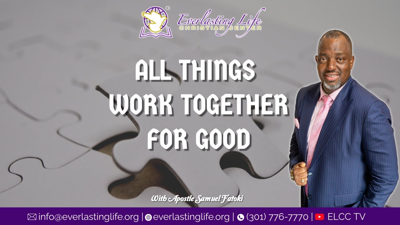 All Things Work Together for Good - YouTube