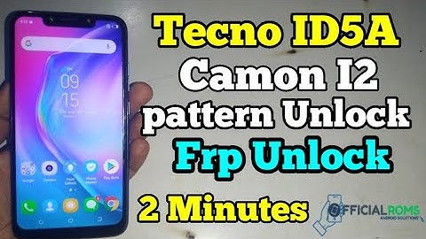 How to Unlock Frp & Pattern Remove In Tecno Camon I2 ID5A Without Dongle Unlock 2 Minutes 2020