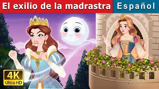 El exilio de la madrastra | The Stepmother’s Exile in Spanish | Spanish Fairy Tales