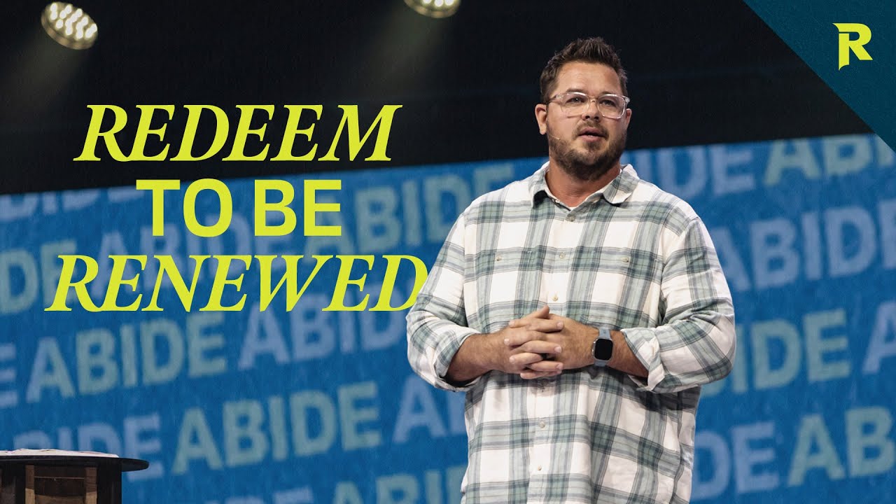 Redeem to be Renewed | Jason Gerdes | Galatians 4:4-7