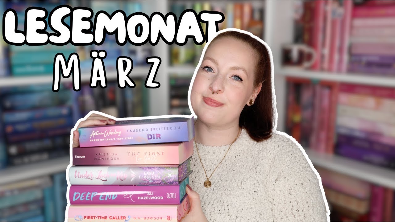 LESEMONAT MÄRZ 2025 | Teil 1 | reading with Maren