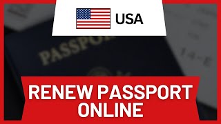 How to Renew US Passport Online (Full Guide)
