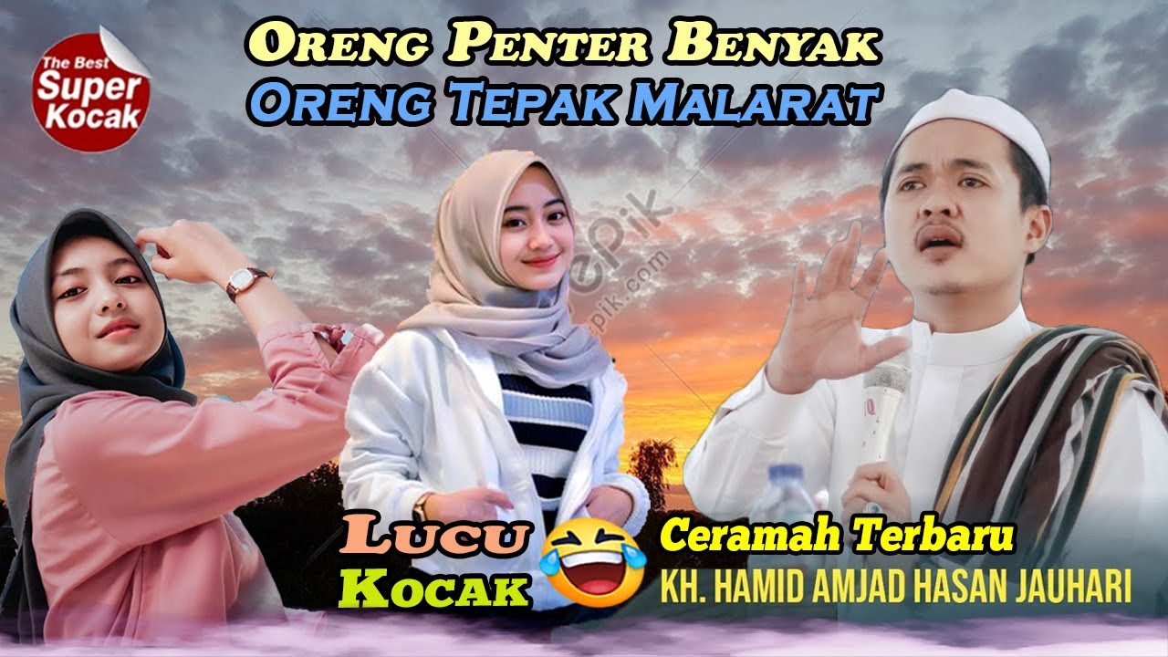 AKHIR ZAMAN || KH HAMID AMJAD Full Ceramah Penuh Ilmu