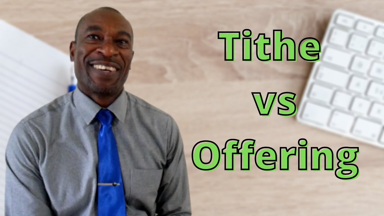 Tithe VS Offering - YouTube