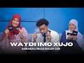 Barnamijkii Waydiimo Iyo Xujo Nimco Sagal Iyo Camaar