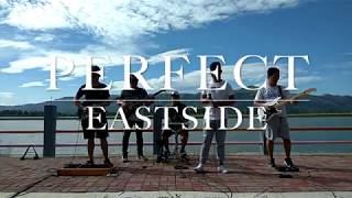 Perfect - Eastside Band Cover