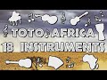 Toto africa played on 18 different instruments