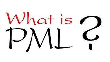PML - What Is It?