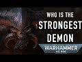 Battle of the strongest demons in warhammer 40k