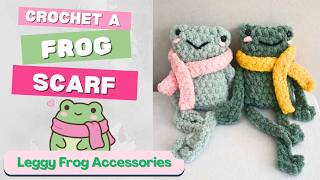 Crochet Frog Scarf Tutorial 🐸 | Easy Leggy Frog Accessories | How to Crochet a Frog Scarf
