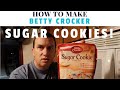 How to make Betty Crocker Sugar Cookies