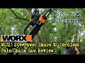 Worx WG323 20v Power Share 10 inch Cordless Pole Saw Chain Saw with Auto-Tension Review