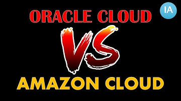 Oracle Vs Amazon Cloud: Which is better?