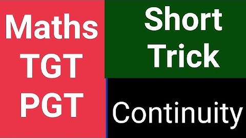 Trick 14 Continuity ll TGT PGT Mathematics Short Tricks ll Maths Short tricks ll
