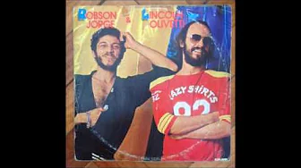 Lincoln Olivetti & Robson Jorge Lincoln Olivetti & Robson Jorge