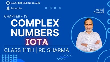 Complex Numbers || IOTA || Chapter 13 || Class 11th RD Sharma