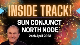 Sun Conjunct North Node Exact 24th April - A Time of Reckoning for us all.