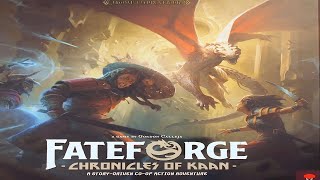 Fateforge: Chronicles of Kaan - Act 1 {Part 3}