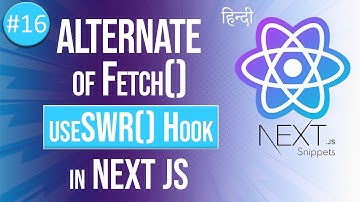 Next JS in Hindi #16 | useSWR() hook | Third Party React Hook | Alternate of fetch() | Kartik Mukati