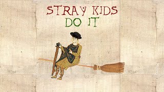 Stray Kids 스트레이 키즈 - Do It Bardcore Medieval Kpop