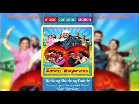 Rocking Shocking Family - Love Express - Simran Tr...