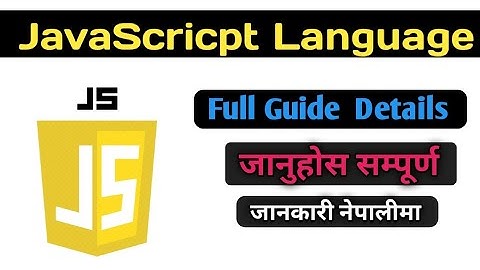 JavaScript Programming Language Full Guide Details In Nepal || #JavaScript#technodilkash