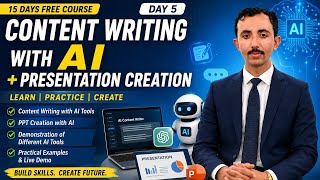 AI Content Writing &amp; PPT Creation Full Class | Free 15-Day AI Course – Day 5