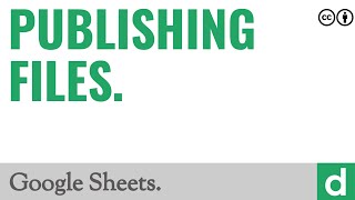 Publishing files — Google Sheets