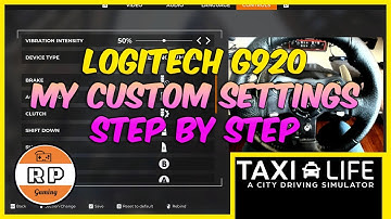 Top Logitech G920 Settings for Ultimate Taxi Driving