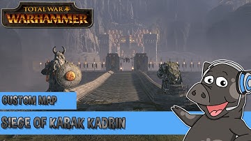 Total War: Warhammer - Custom Map Showcase - Siege of Karak Kadrin - Amazing Siege Map