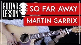 Video thumbnail of "So Far Away Guitar Tutorial - Martin Garrix Guitar Lesson 🎸 |Easy Chords + Tab + Guitar Cover|"