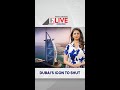 Dubai's Icon to Shut | Firstpost Live