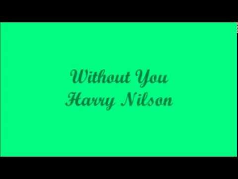 Nilsson without you lyrics traduccion google