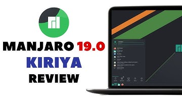 Manjaro 19.0 "Kiriya" | De cutting edge-distributie wordt beter | KDE Plasma, GNOME en XFCE