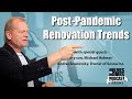 Holmes On Homes Podcast — Post-Pandemic Renovation Trends