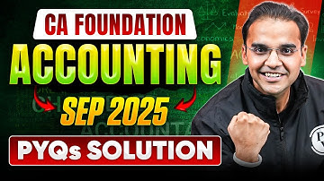 CA Foundation Sep 25 Accounting Paper Solutions By CA Nitin Goel Sir 🔥