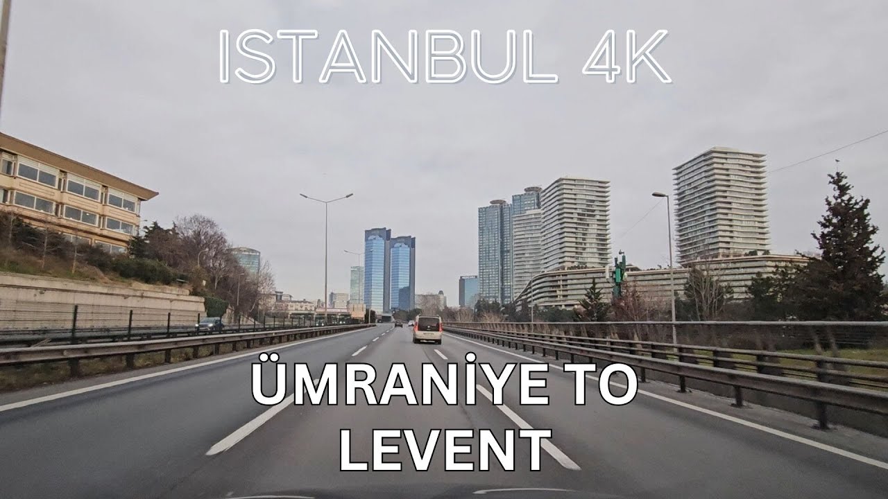 Istanbul 4K Drive from Ümraniye to Levent | No Traffic Jam | Virtual Drive | March 2025