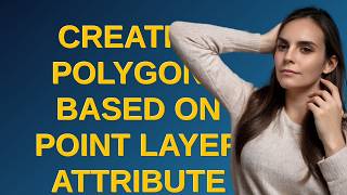 Gis: Creating polygons based on point layer attribute values using QGIS