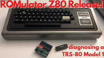 ROMulator Z80 Release! Using it to diagnose a TRS-80 Model 1, and new ROMulator announcements.
