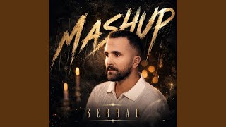 Mashup - Serhad