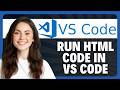How to Run HTML Code in VS Code in 2026