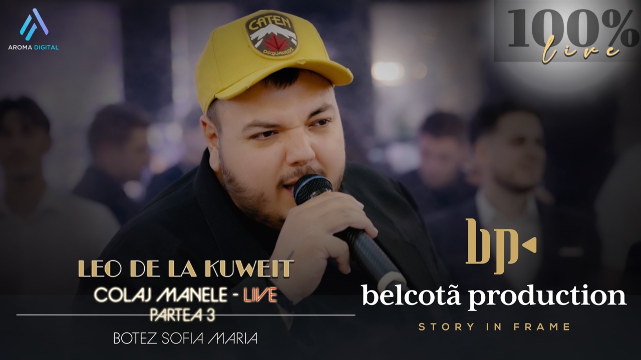 Leo de la Kuweit - Colaj Manele | Partea 3 | Botez Sofia Maria