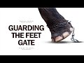 అడుగుల ద్వారము | The Feet Gate | Pastor Michael Fernandes