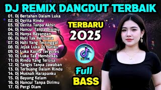 Download Lagu DJ REMIX DANGDUT FULL BASS ⚡ Dj Bertahan Dalam Luka - Dj Hancur Tanpa Dirimu - Dj Rindu Yang Tersisa MP3